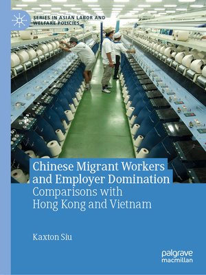 cover image of Chinese Migrant Workers and Employer Domination